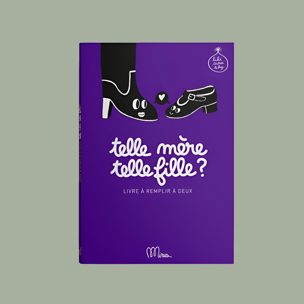 Livre à remplir en famille - Telle mère, telle fille ?